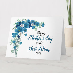 Happy mothers day to the best mum ever floral card