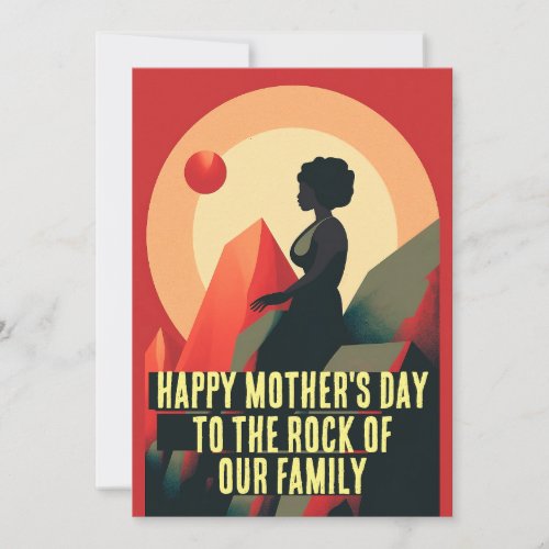Happy Mothers Day to the Rock of Our Family Holiday Card