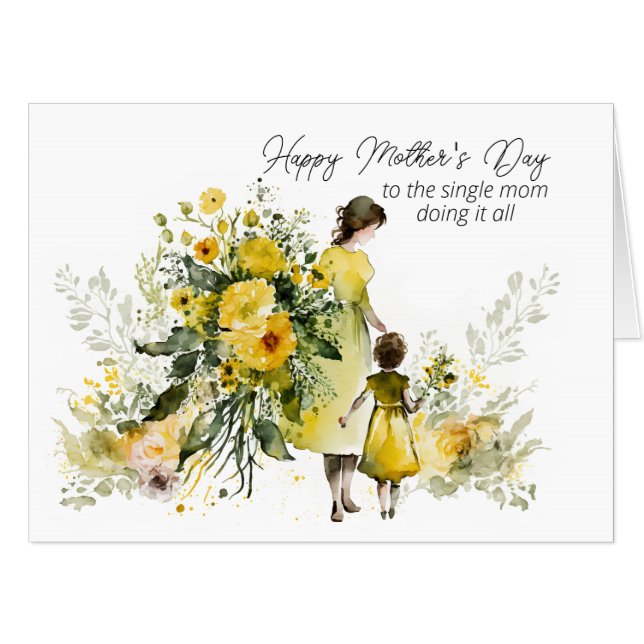 Happy Mother's Day To the Single Mom Card (Front Horizontal)