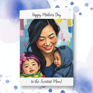 Happy Mother's Day to the Sweetest Mom Card