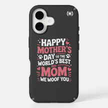 Happy Mother's Day to the World's Best Dog Mom