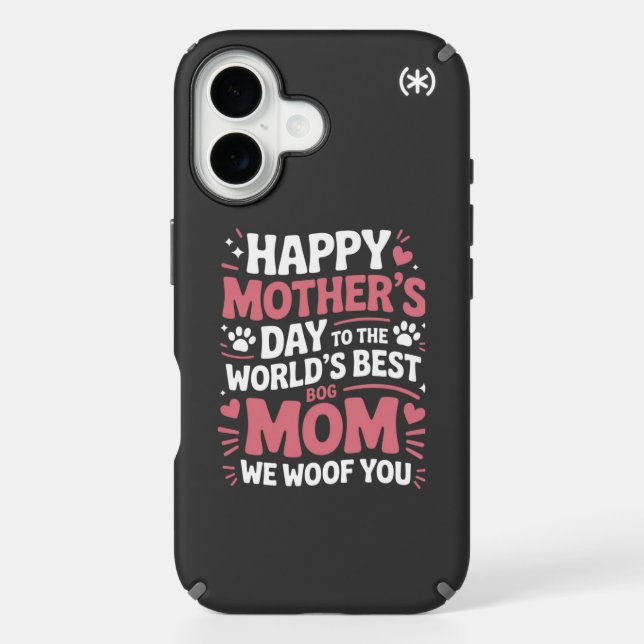 Happy Mother's Day to the World's Best Dog Mom  Speck iPhone Case (Front)