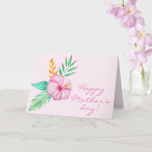 Happy Mothers Day   Tropical Hibiscus Bouquet Card