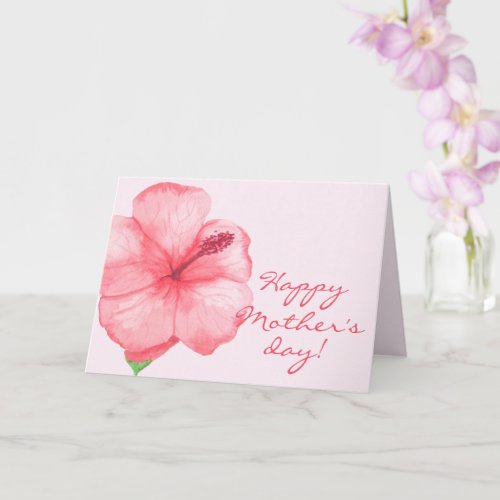 Happy Mothers Day   Tropical Hibiscus Flower Card