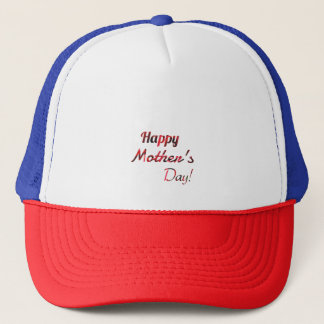 Happy Mother's Day Trucker Hat
