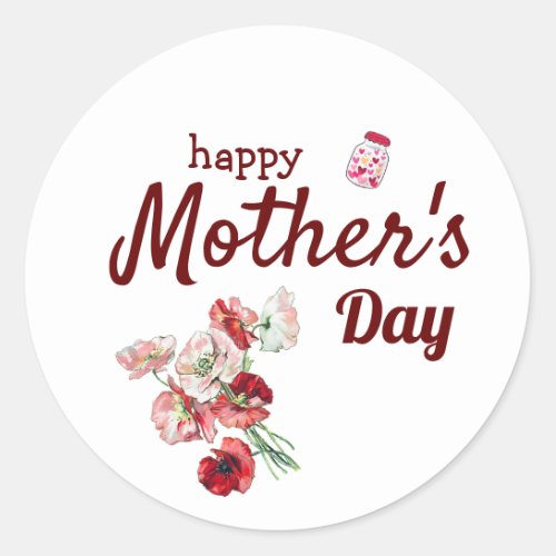 Happy Mothers day typography with red flowers Classic Round Sticker