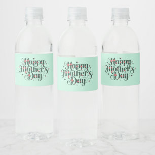 Happy Mothers Day Water Bottle Label