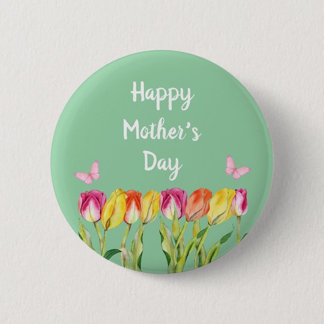 Happy Mother's Day watercolor Tulips butterflies  Button (Front)