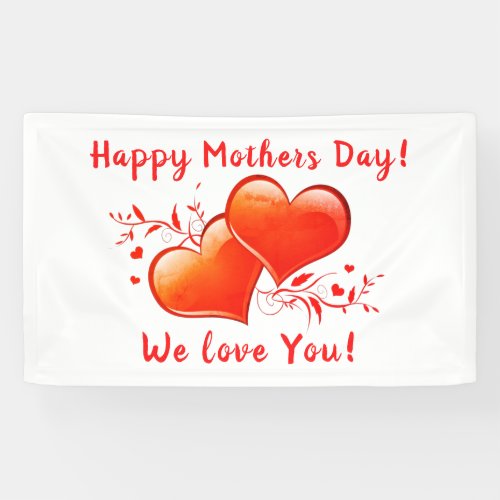 Happy Mothers Day We Love You Orange Hearts Design Banner