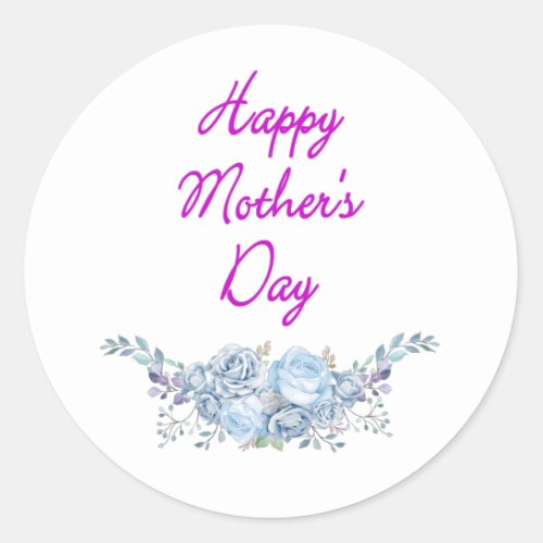 happy mothers day white classic round sticker