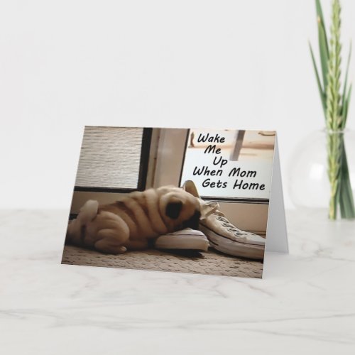 HAPPY MOTHERS DAY WISHES FROM PUG PUP CARD