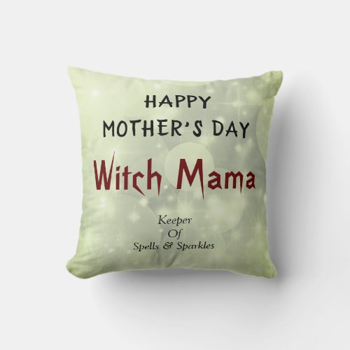 Happy Mothers Day Witch Mama design Throw Pillow