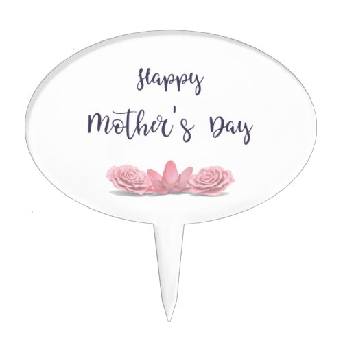 Happy_Mothers_Day_with_pink_Flowers Cake Topper