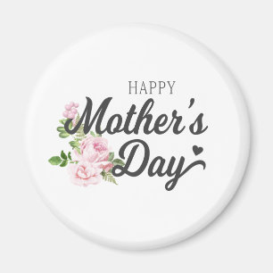 Happy Mother's Day with Pink Roses   Magnet