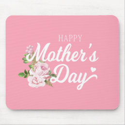 Happy Mother&#39;s Day with Pink Roses | Mousepad