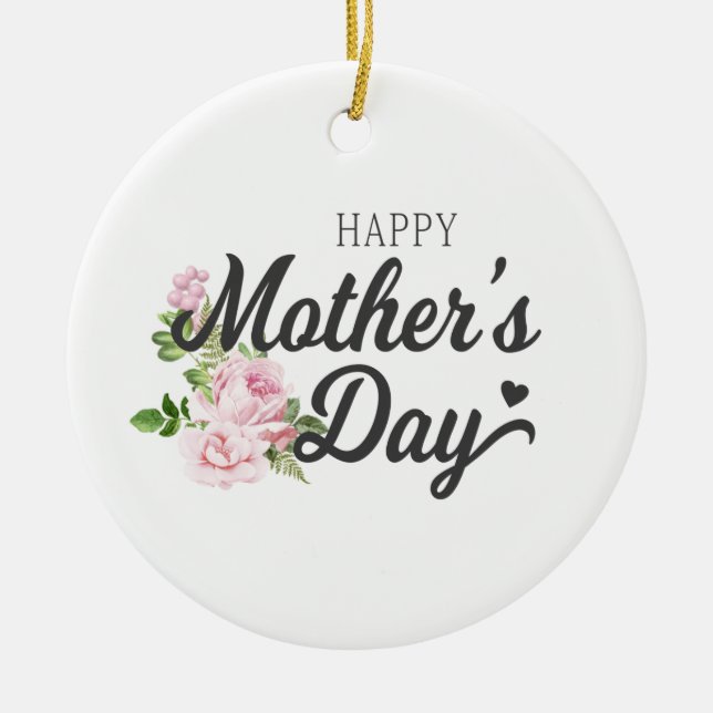 Happy Mother's Day with Pink Roses | Ornament (Front)