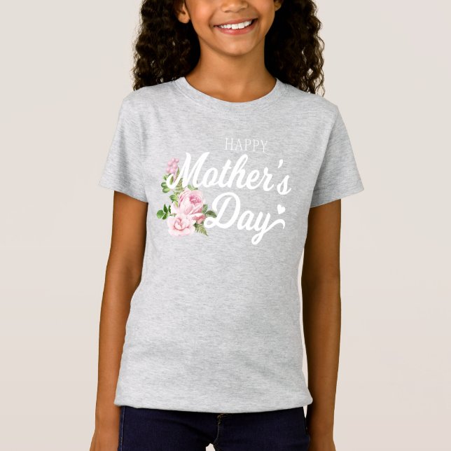 Happy Mother's Day with Pink Roses | T-Shirt (Front)