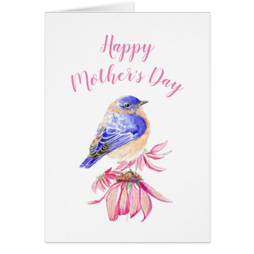 Happy Mothers Day Woman I admire Bluebird Art