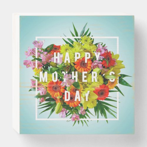 Happy Mothers Day  Wooden Box Sign