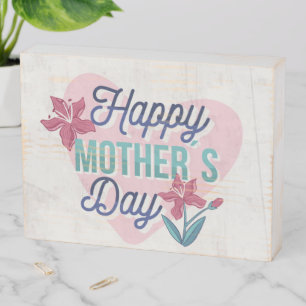 Happy Mother's Day Wooden Box Sign
