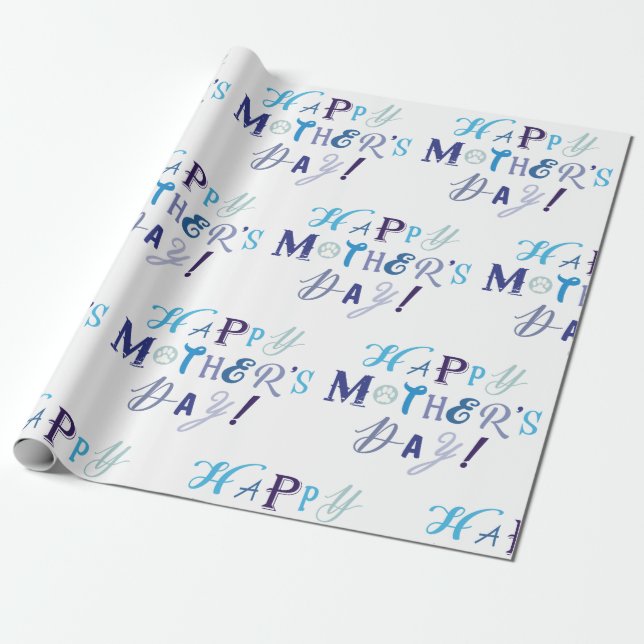 HAPPY MOTHER'S DAY! WRAPPING PAPER (Unrolled)