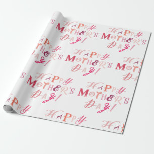 HAPPY MOTHER'S DAY WRAPPING PAPER