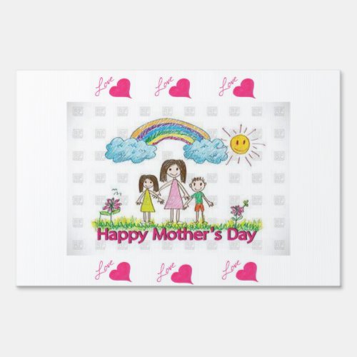 Happy Mothers Day Yard Sign