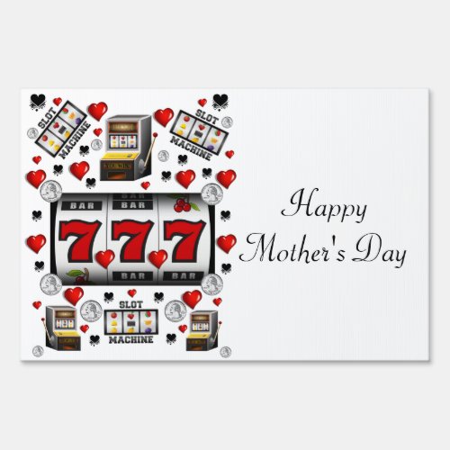Happy Mothers Day Yard Sign Casino Slots