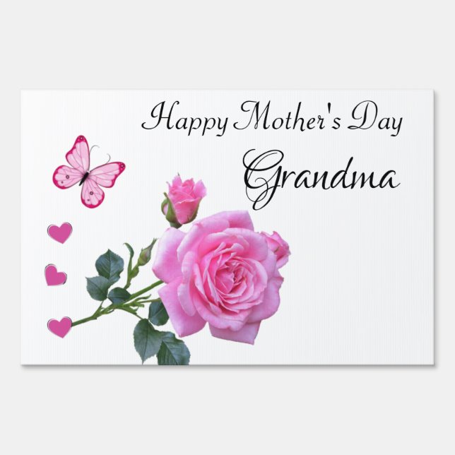Happy Mother's Day Yard Sign Pink Rose Grandma (Front)