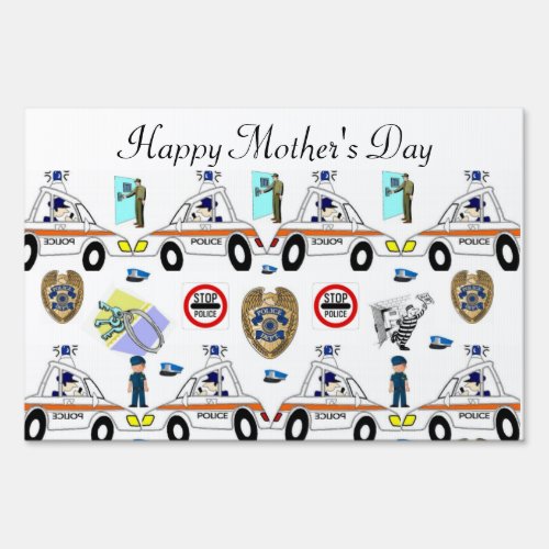 Happy Mothers Day Yard Sign Police Cars