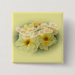 Happy Mother's Day - Yellow Roses Button
