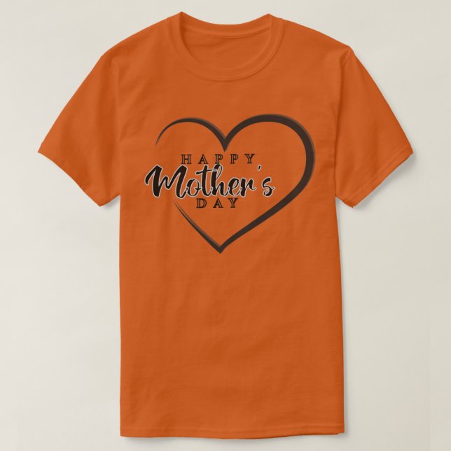 happy mothers dayMom  Personalized Mom  Mothers Da T-Shirt (Design Front)