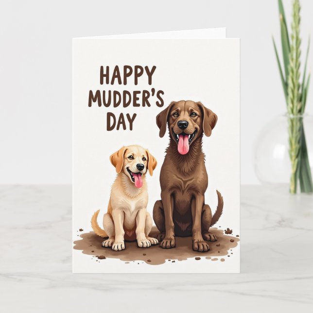 Happy Muddy Dog Mothers Day Card (Front)