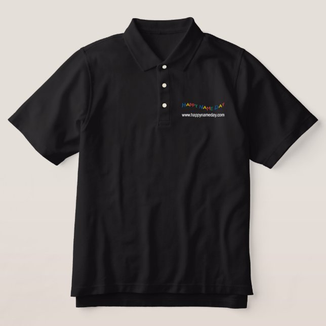Happy Name Day Embroidered Polo Shirt (Design Front)