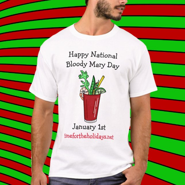 Happy National Bloody Mary Day January 1st   T-Shirt (Creator Uploaded)