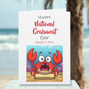 Happy National Crabmeat  Day   March 9th Card