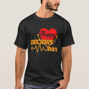 Happy National Doctors Day 2022 T-Shirt