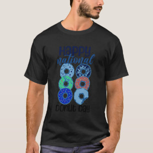 Happy National Donut Day Saying Donuts Lover Eat T-Shirt