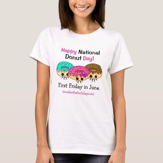 Happy National Donut Day  T-Shirt (Front)