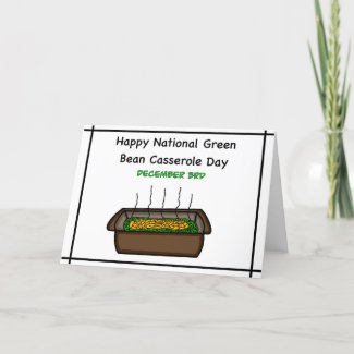 Happy National Green Bean Casserole Day Card
