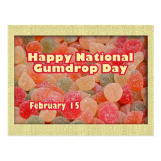 Happy National Gumdrop Day February 15 Postcard