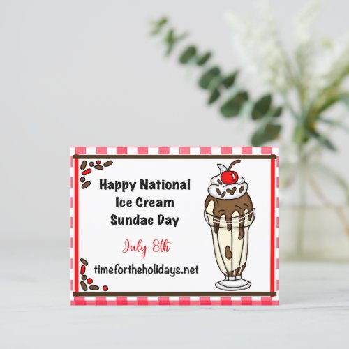 Happy National Ice Cream Sundae Day July 8th Postcard