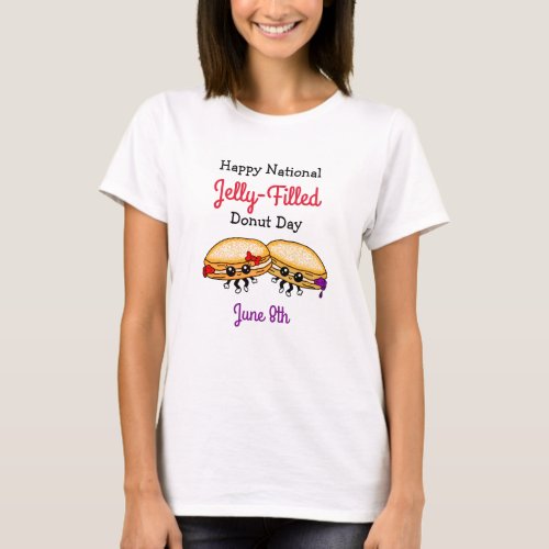 Happy National Jelly_Filled Donut Day _ June 8th T_Shirt
