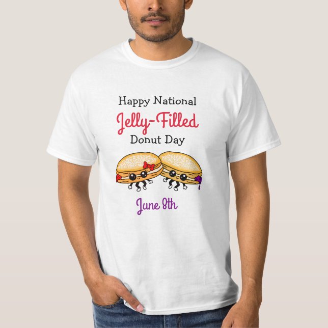 Happy National Jelly-Filled Donut Day - June 8th T T-Shirt (Front)