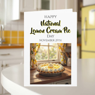 Happy National Lemon Cream Pie   Nov 29th Card