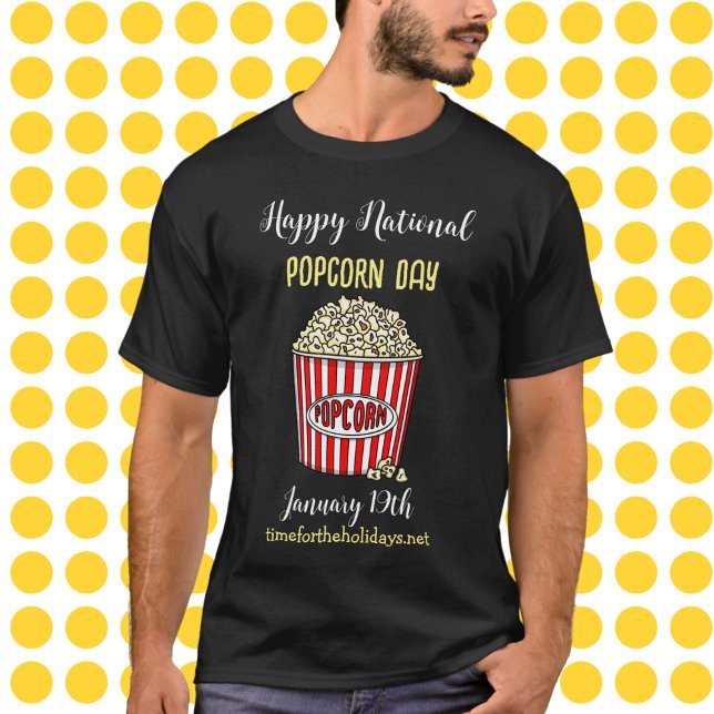 Happy National Popcorn Day - January 19th T-Shirt (Creator Uploaded)