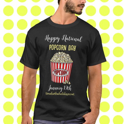 Happy National Popcorn Day _ January 19th T_Shirt