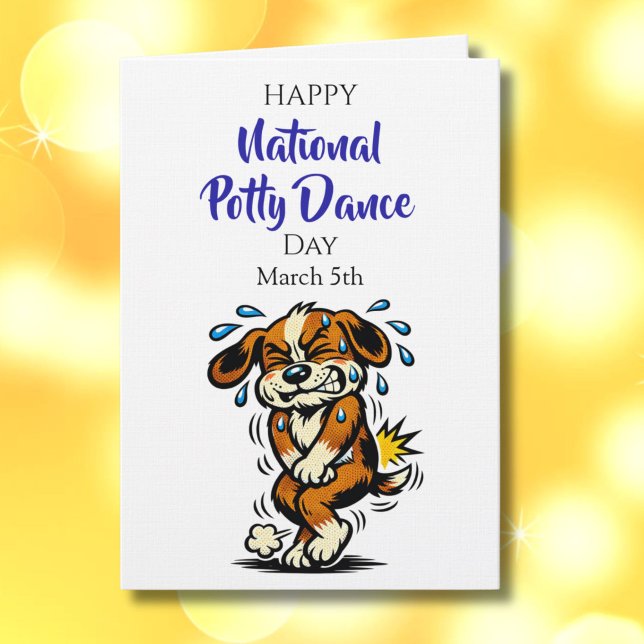 Happy National Potty Dance Day | March 5th Card (Creator Uploaded)