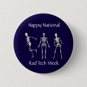 Happy National Rad Tech Week Pinback Button