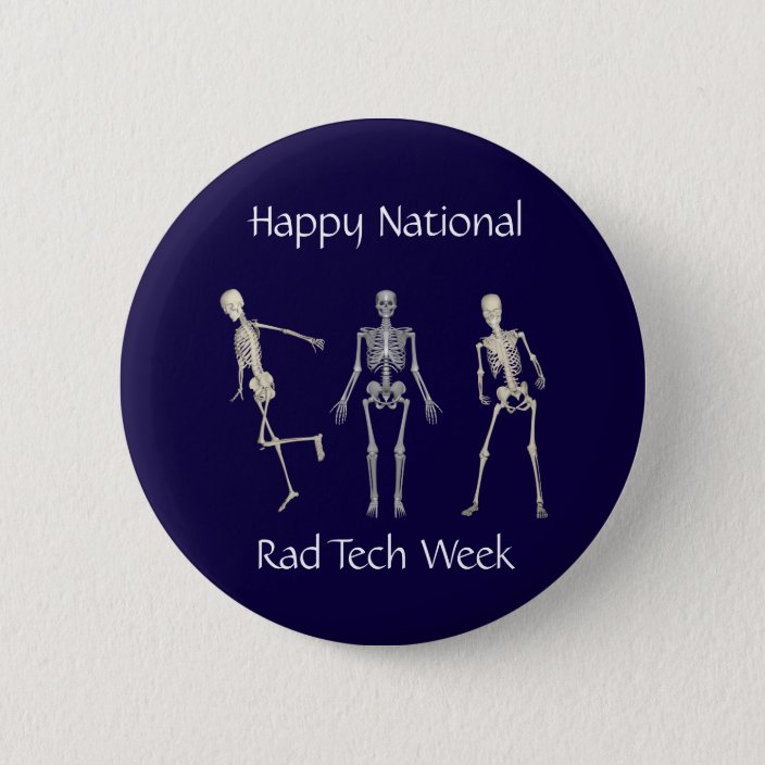 Happy National Rad Tech Week Pinback Button